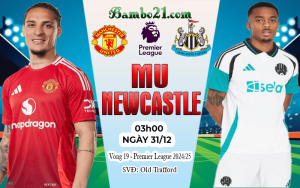 Nhận định MU vs Newcastle