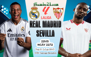 Nhận định Real Madrid vs Sevilla