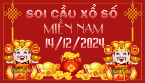 SOI CẦU XSMN 14/12/2024