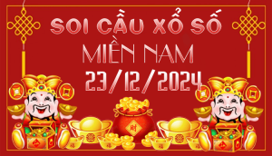 SOI CẦU XSMN 23/12/2024