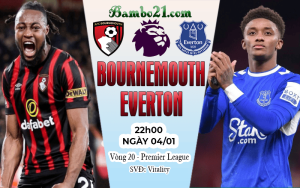 Nhận định Bournemouth vs Everton