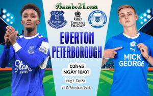Nhận định Everton vs Peterborough