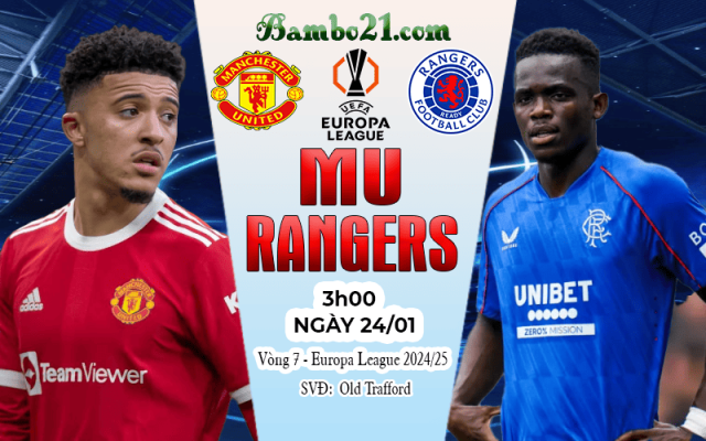 Nhận định MU vs Rangers