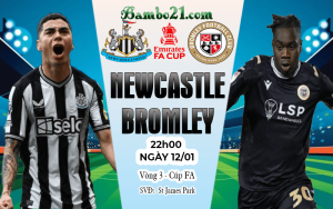 Nhận định Newcastle vs Bromley