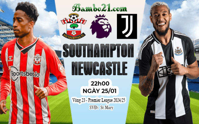 Nhận định Southampton vs Newcastle