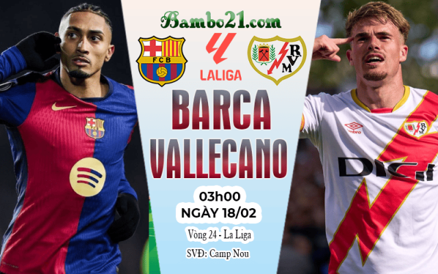 Nhận định Barca vs Rayo Vallecano