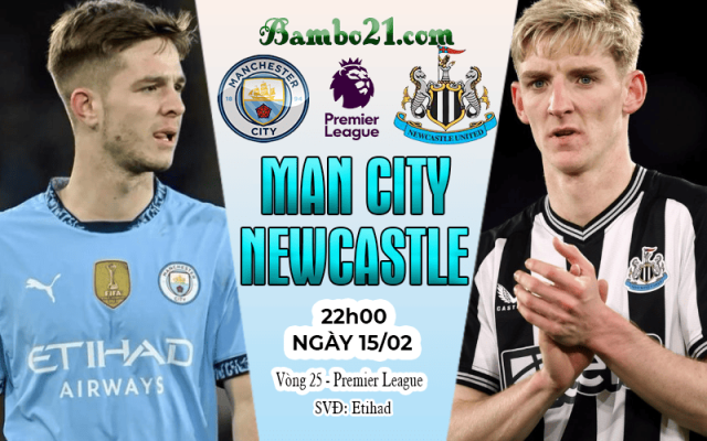 Nhận định Man City vs Newcastle