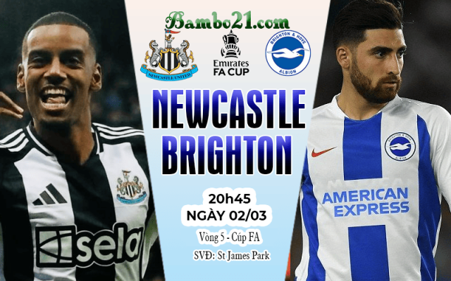 Nhận định Newcastle vs Brighton