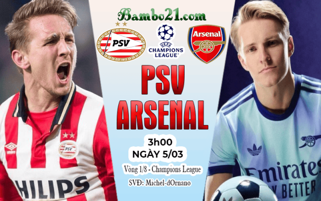 Nhận định PSV Eindhoven vs Arsenal
